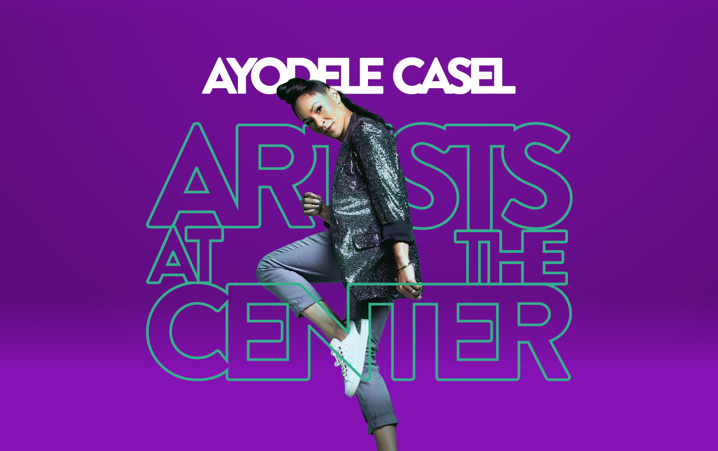Ayodele Casel | Artists at the Center