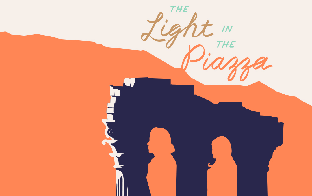Encores! The Light in the Piazza